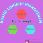 Ruang Lingkup Hipnoterapi